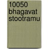 10050 Bhagavat Stootramu door . Anonymous
