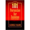 101 Formulas For Success door George Blom