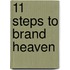 11 Steps To Brand Heaven