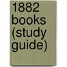 1882 Books (Study Guide) door Onbekend