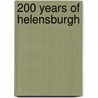 200 Years Of Helensburgh door Onbekend