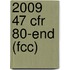 2009 47 Cfr 80-End (Fcc)
