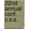 22nd Annual Conf. C.S.S. door Lila R. Gleitman