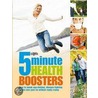 5 Minute Health Boosters by The Reader'S. Digest