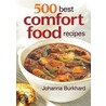 500 Comfort Food Recipes door Johanna Burkhard