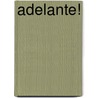 Adelante! by Y. Bonilla