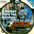 A Better View for Gordon