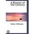 A Blosson Of The Century
