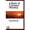 A Book Of Common Worship door . Anonymous