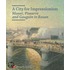 A City For Impressionism