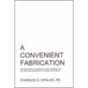 A Convenient Fabrication door Charles Opalek