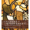 A Culture of Improvement door Robert Friedel