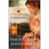 A Daughter's Inheritance door Tracie Petersen