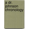 A Dr. Johnson Chronology door Norman Page