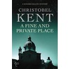 A Fine And Private Place door Christobel Kent
