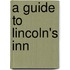 A Guide To Lincoln's Inn