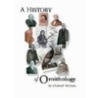 A History Of Ornithology door Michael Walters