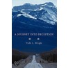 A Journey Into Deception door Vicki L. Wright