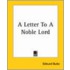 A Letter to a Noble Lord