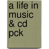 A Life In Music & Cd Pck by Owen