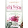 A Life That Says Welcome door Karen Ehman