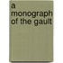 A Monograph Of The Gault