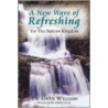 A New Wave Of Refreshing by Gwen Williams