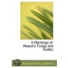 A Pilgrimage Of Pleasure door Algernon Charles Swinburne