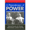 A Preponderance of Power door Melvyn P. Leffler