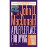 A Purple Place For Dying by John MacDonald