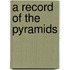 A Record Of The Pyramids