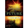 A Road Map To The Future door P. Fredrick Fogle