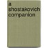 A Shostakovich Companion