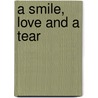 A Smile, Love And A Tear door Robert Taylor Owens