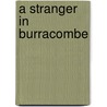 A Stranger In Burracombe by Lilian Harry