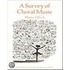 A Survey of Choral Music