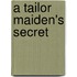 A Tailor Maiden's Secret