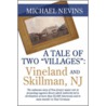 A Tale Of Two  Villages door Michael Nevins