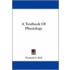 A Textbook of Physiology