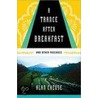 A Trance After Breakfast door Professor Alan Cheuse