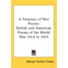 A Treasury of War Poetry door Onbekend