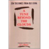 A Tune Beyond The Clouds by Xin Yue Shiqi