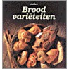 Broodvarieteiten door A. Nicol