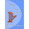 A Walk In David's Garden door Kathlyne Larosa