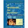 A Workbook for Dyslexics by Cheryl Orlassino