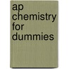 Ap Chemistry For Dummies door Peter J. Mikulecky