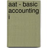 Aat - Basic Accounting I door Bpp Learning Media Ltd