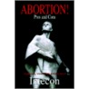 Abortion ! Pros And Cons door Intecon