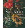 Abraham Mignon 1640-1679 by Magdalena Kraemer-Noble