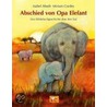 Abschied von Opa Elefant door Isabel Abedi